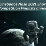 CineSpace Nasa 2021 Short Film Competition Finalists announced